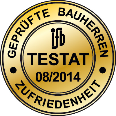 Geprüfte Bauherrenzufriedenheit 08/2014 Geprüfte Bauherrenzufriedenheit 08/2014