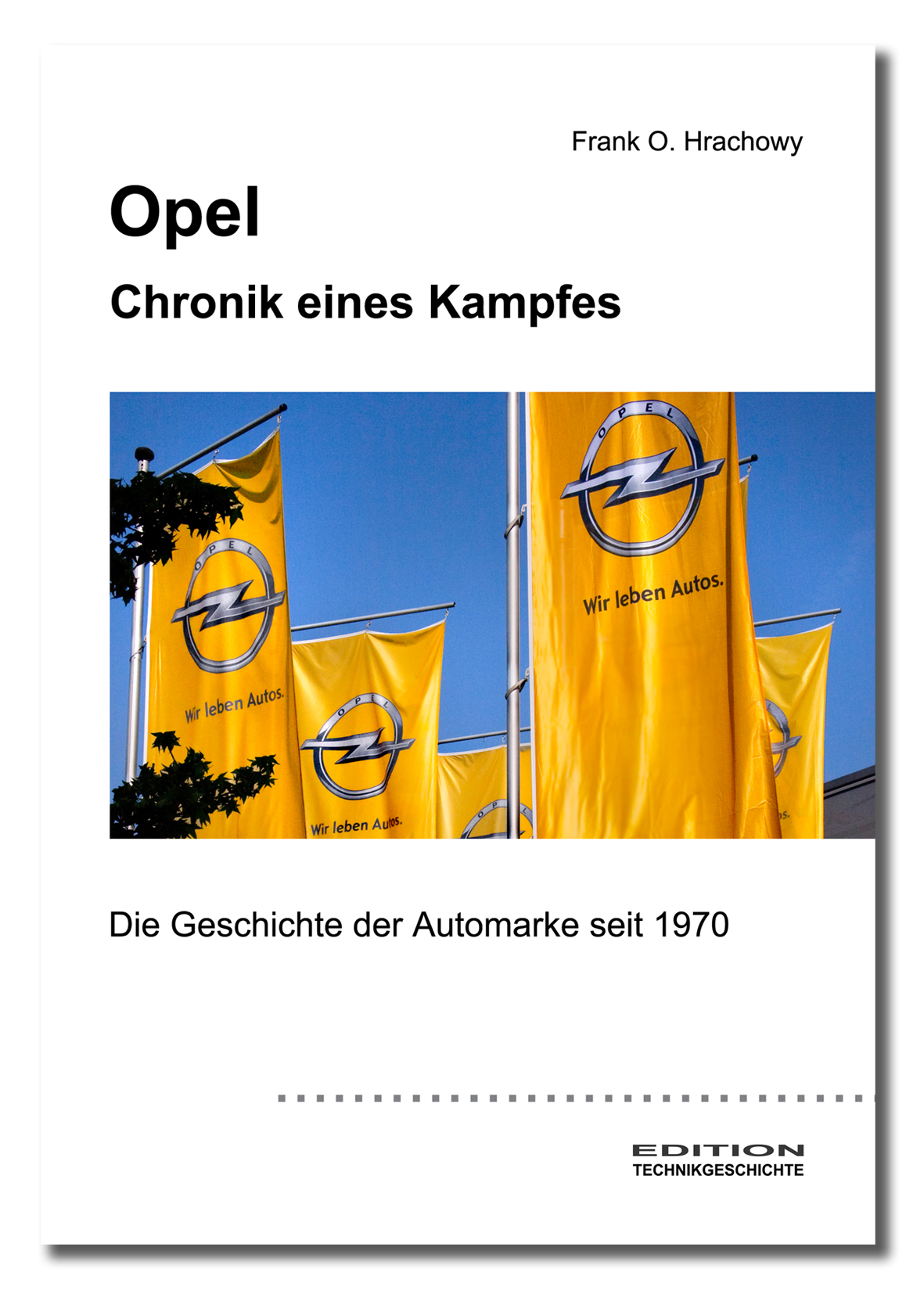 Opel: Geschichte als Verkaufshit