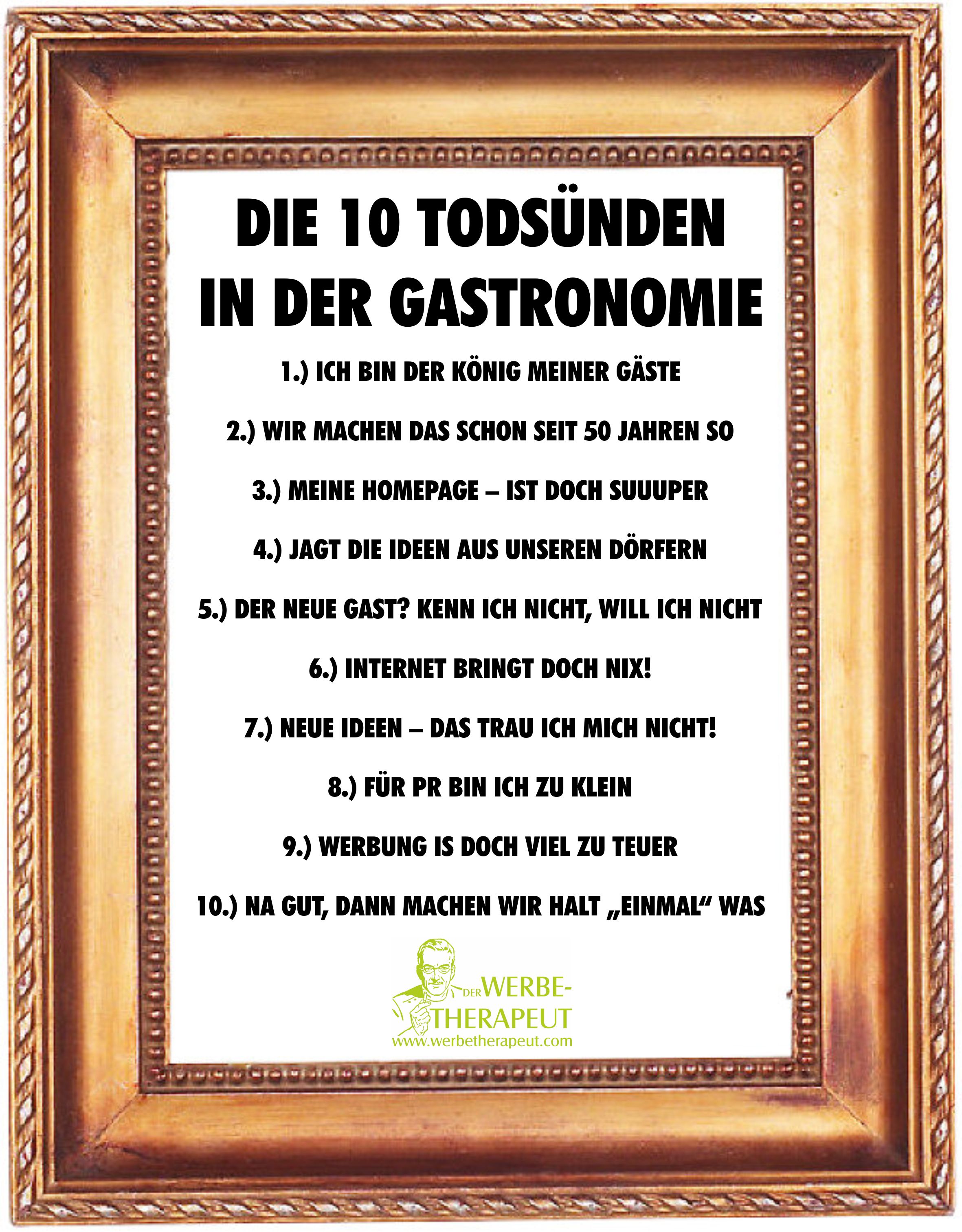Die 10 Todsünden in der Gastronomie und Hotellerie - eine Zusammenstellung des Werbetherapeuten Aloi Die 10 Todsünden in der Gastronomie und Hotellerie - eine Zusammenstellung des Werbetherapeuten Aloi