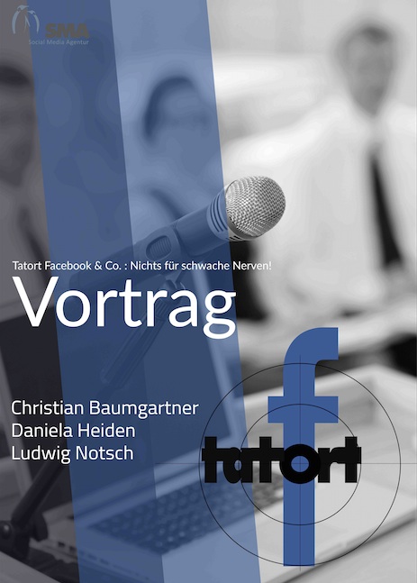 Vortrag - Tatort Facebook& Co