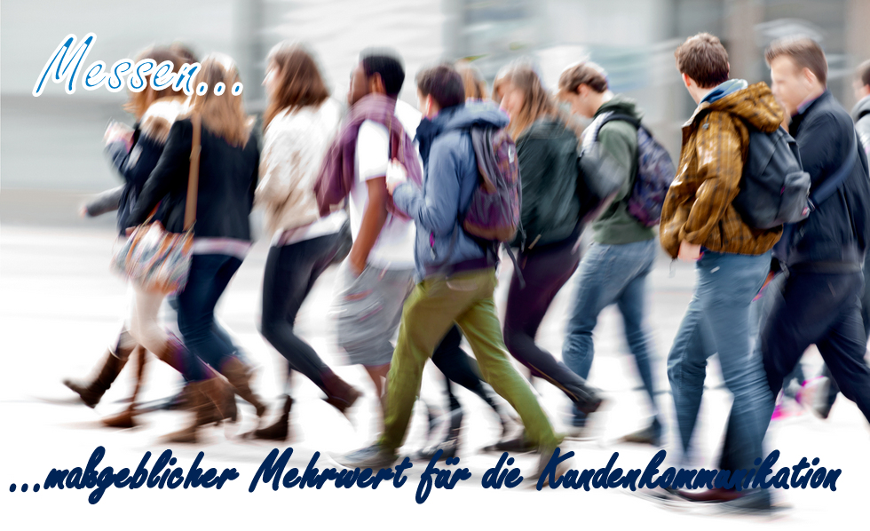 Messecoaching Messen: Maßgeblicher Mehrwert.......für die Kundenkommunikation