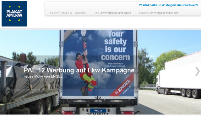 Plakatwerbung am Lkw - wirkt sicher! Plakatwerbung am Lkw - wirkt sicher!