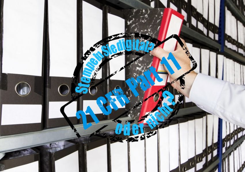 Industrie 4.0 und MES - 21 CFR Part 11 - Compliance Anforderungen Industrie 4.0 und MES - 21 CFR Part 11 - Compliance Anforderungen