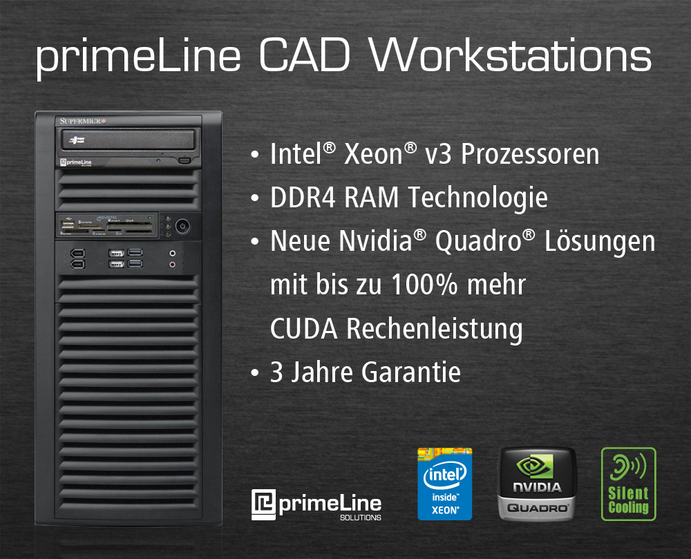 CAD Workstations von primeLine mit Intel Xeon v3, DDR4 Memory und neuer PNY Quadro Generation. CAD Workstations von primeLine mit Intel Xeon v3, DDR4 Memory und neuer PNY Quadro Generation.