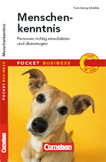 Neuerscheinung „Menschenkenntnis: Personen richtig einschätzen und überzeugen“ von Kurt-Georg Scheib Neuerscheinung „Menschenkenntnis: Personen richtig einschätzen und überzeugen“ von Kurt-Georg Scheib