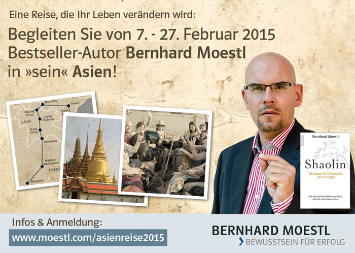 Asienreise mit Bernhard Moestl Asienreise mit Bernhard Moestl