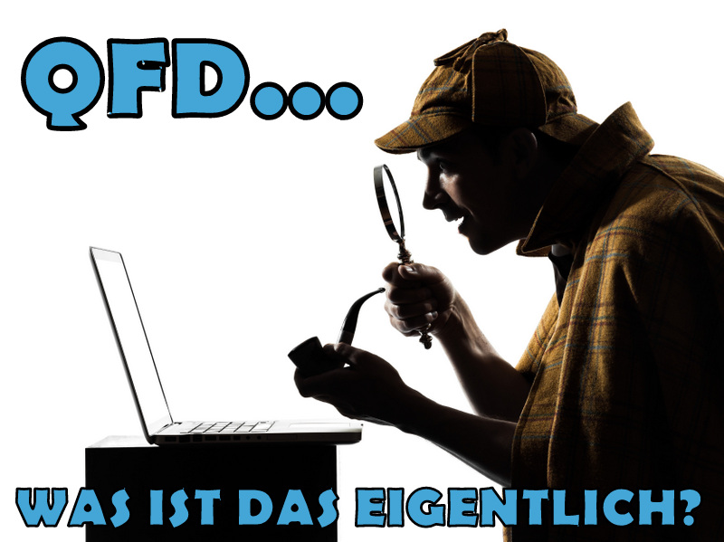 Qualitätsmanagement Methoden: QFD- Was ist das eigentlich?