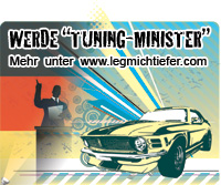 Tuning Minister gesucht! Tuning Minister gesucht!