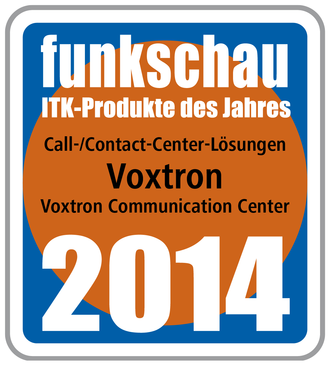 Voxtron hat eine der besten Kundeninteraktionslösungen am Markt, entschieden die funkschau-Leser. (B