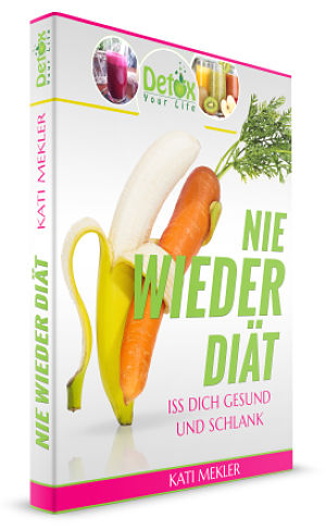 Buch Ernährungsumstellung: Ernährung umstellen Buch?Nie wieder Diät, Kati Mekler Buch Ernährungsumstellung: Ernährung umstellen Buch?Nie wieder Diät, Kati Mekler