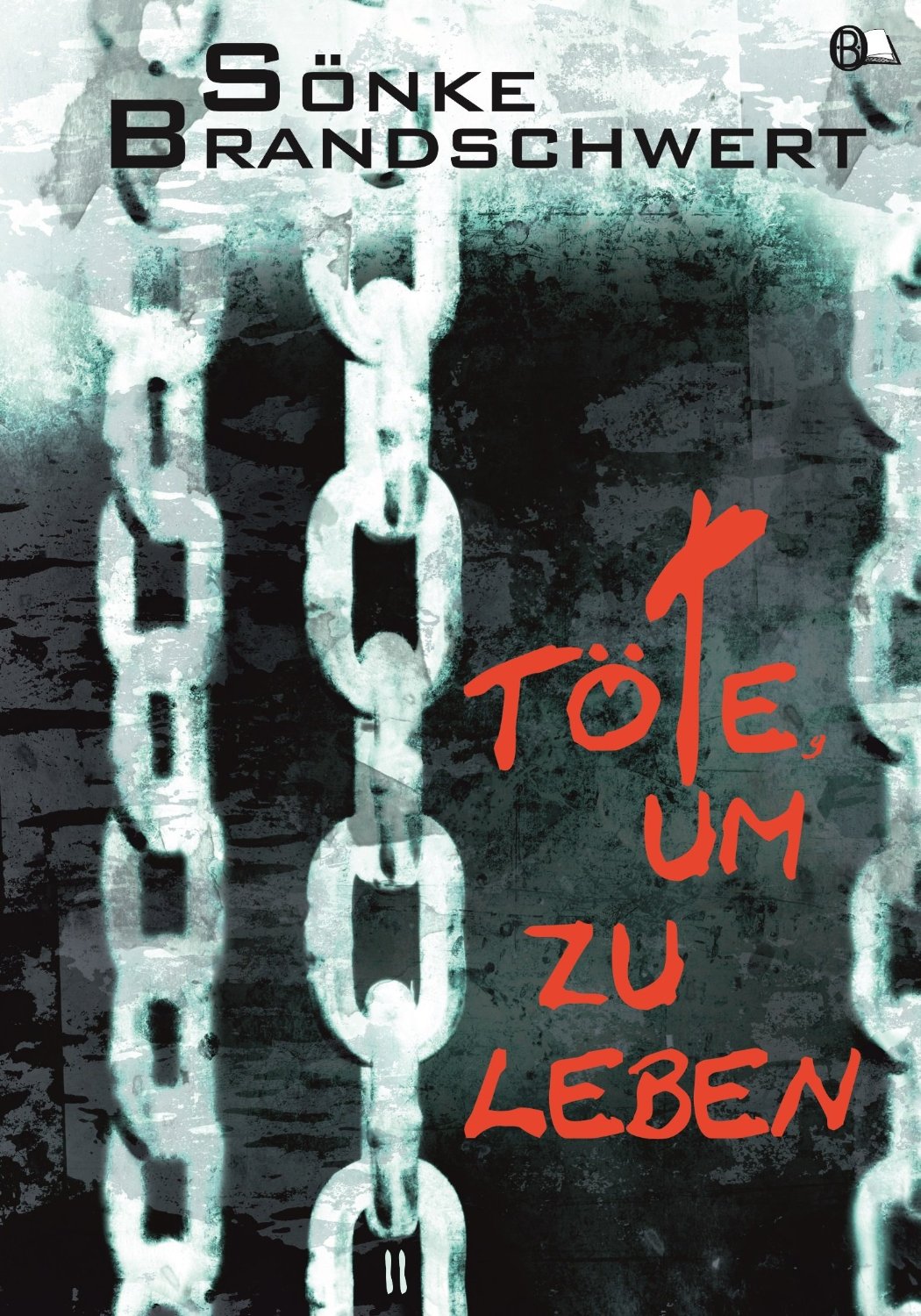 Töte, um zu leben!