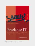Buch-Cover von Freelance IT (Bildquelle: @Copyright Springer-Vieweg, Heidelberg) Buch-Cover von Freelance IT (Bildquelle: @Copyright Springer-Vieweg, Heidelberg)