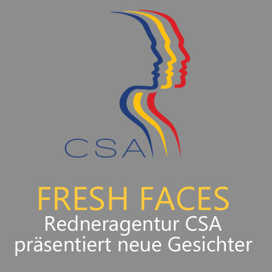 Die Redneragentur CSA bietet neue hochkarätige Redner Die Redneragentur CSA bietet neue hochkarätige Redner