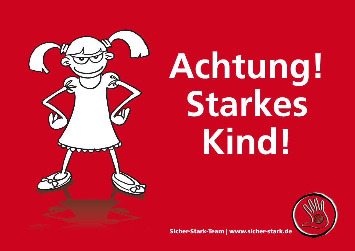 Achtung! Starkes Kind! Achtung! Starkes Kind!