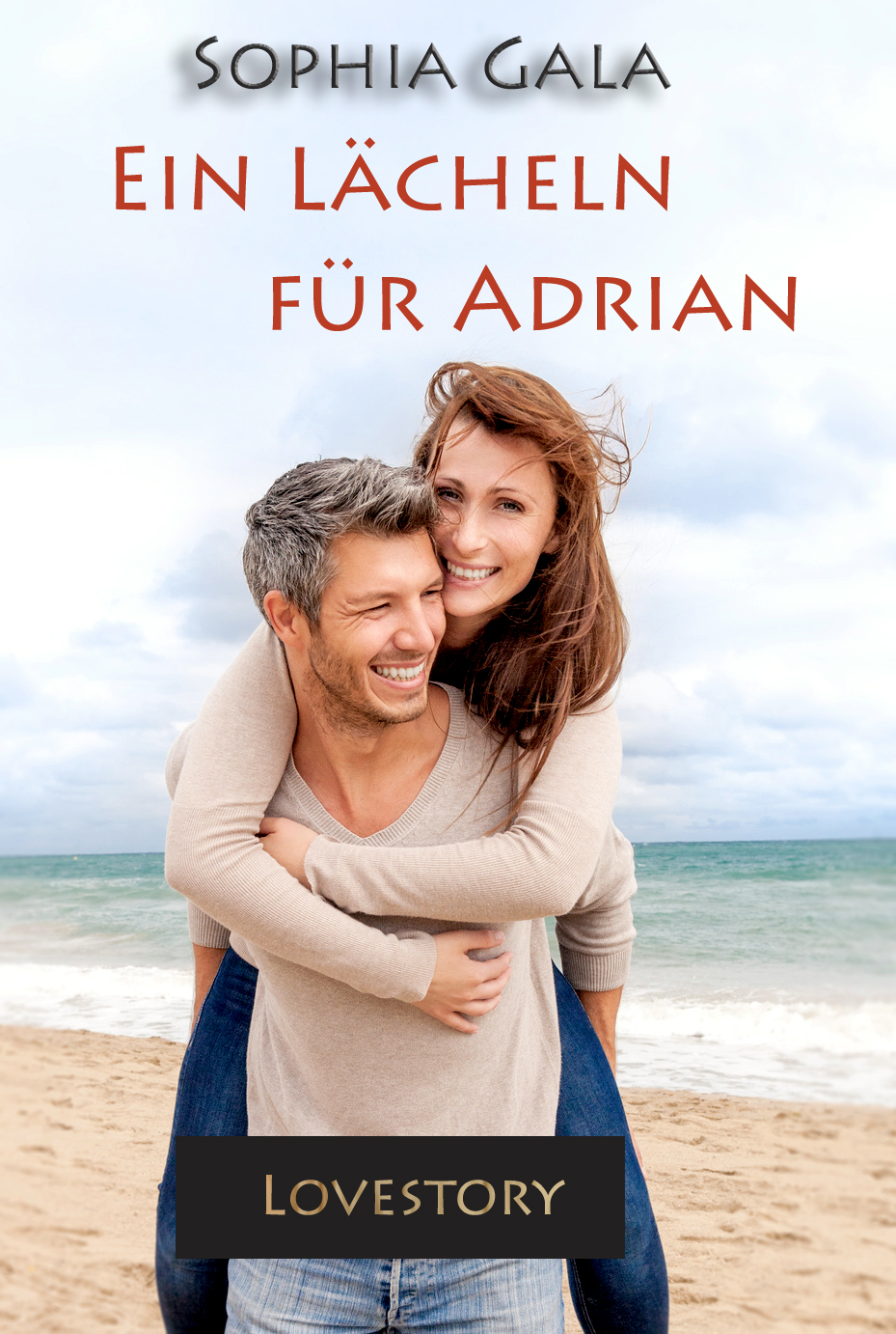 Ein Lächeln für Adrian - Liebesroman von Sophia Gala