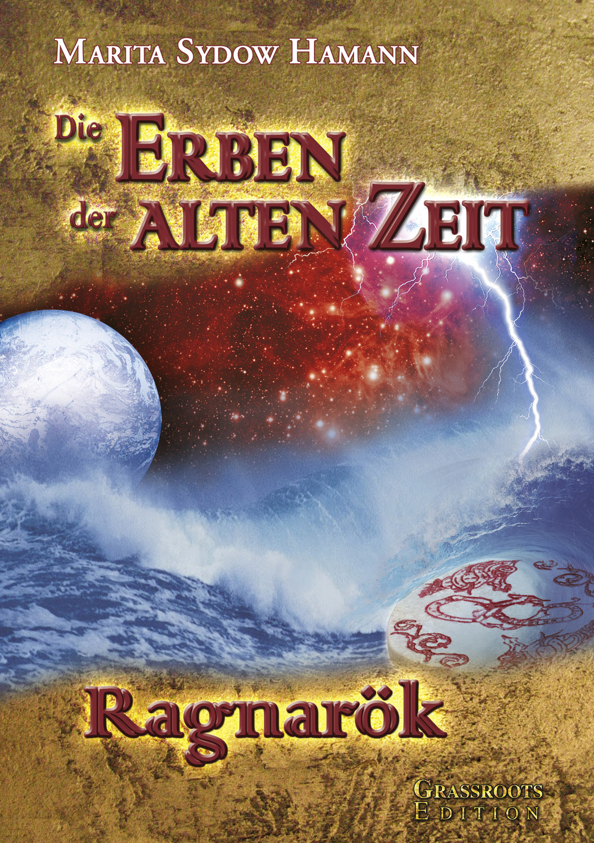 Die Erben der alten Zeit - Ragnarök Die Erben der alten Zeit - Ragnarök
