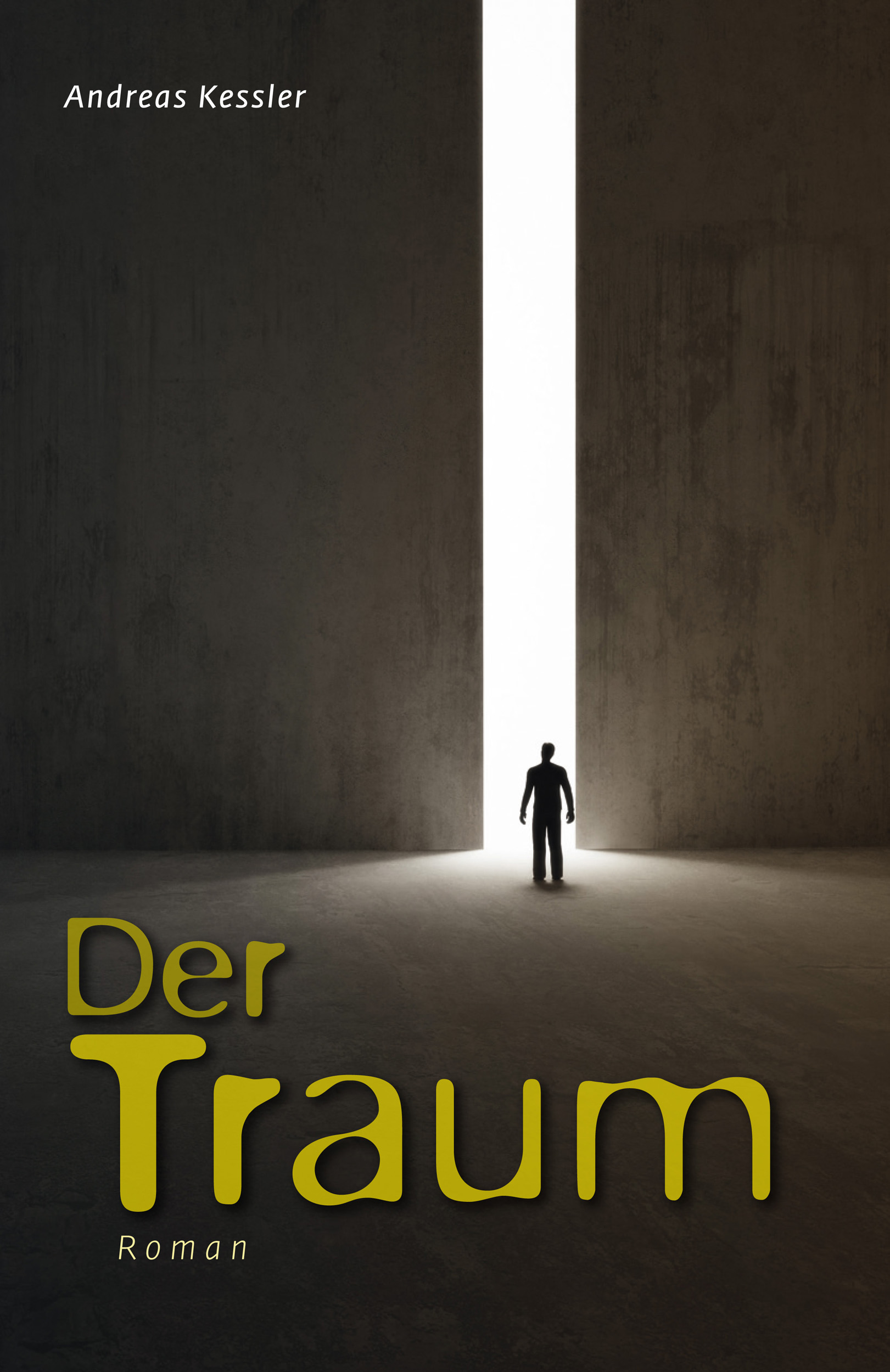 "Der Traum" von Andreas Kessler (ISBN 978-1-497508-13-2)