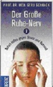 Der Große Ruhe-Nerv Der Große Ruhe-Nerv