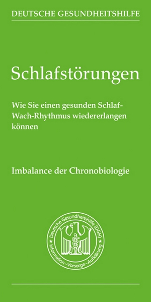 Broschüre Schlafstörungen Deutsche Gesundheitshilfe Broschüre Schlafstörungen Deutsche Gesundheitshilfe