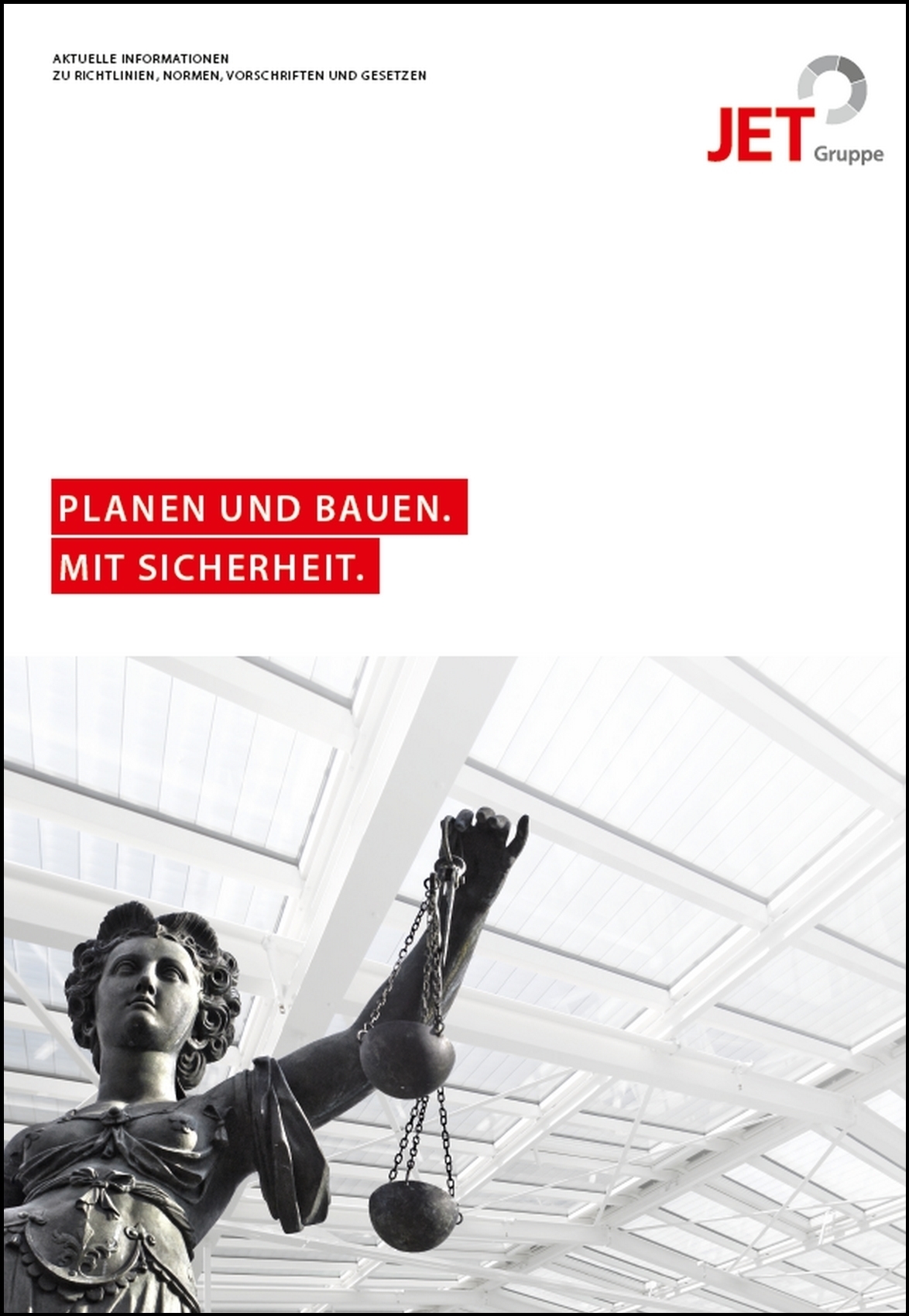 Die neue JET-Broschüre informiert übersichtlich über die wichtigsten Normen und Richtlinien zum Einb