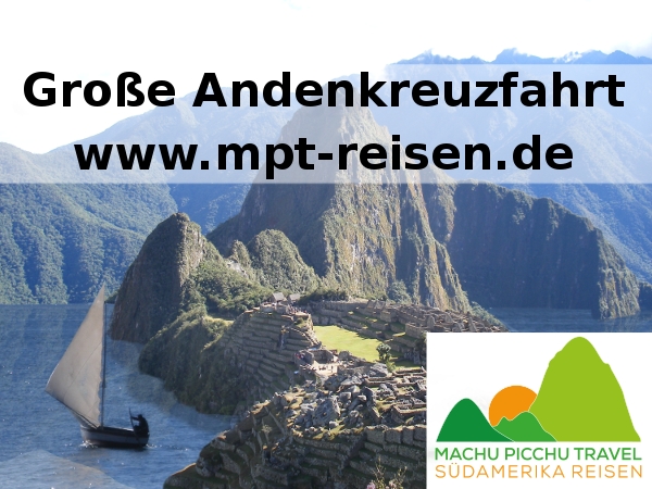 Perureise: Große Anden-Kreuzfahrt
