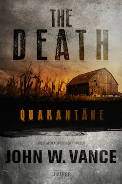 The Death - Quarantäne - John W. Vance