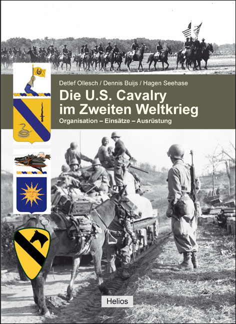 "Die U.S. Cavalry im Zweiten Weltkrieg" von Ollesch/Buijs/Seehase