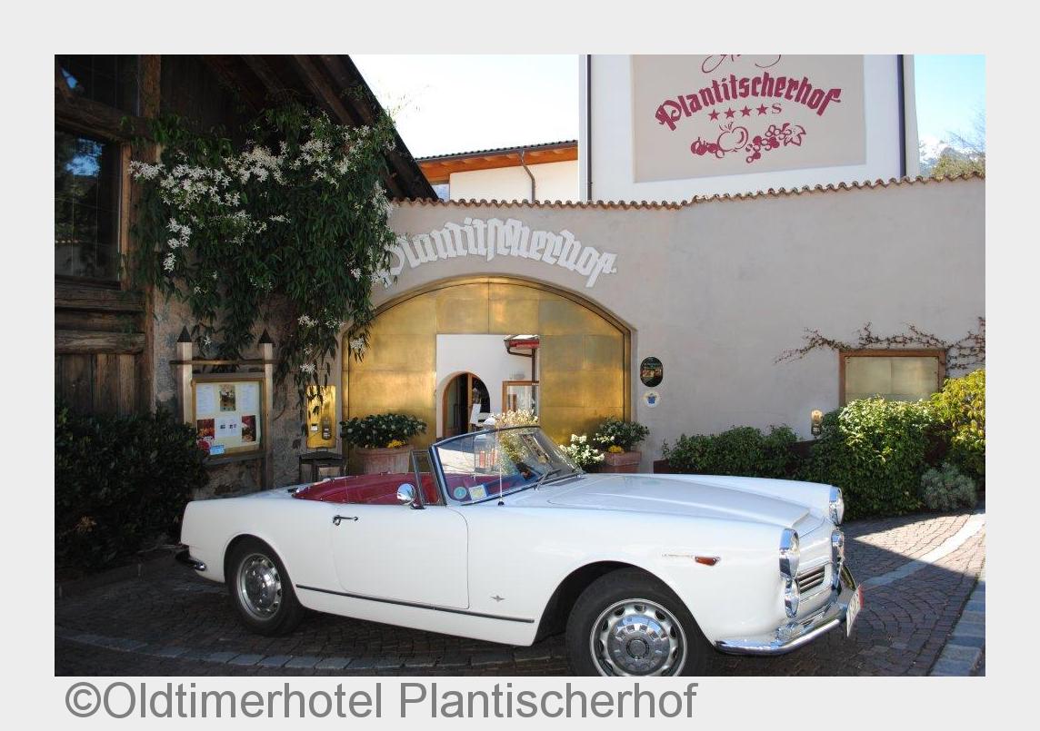 Oldtimerhotel Plantitscherhof Meran (Bildquelle: Oldtimerhotel Plantischerhof)