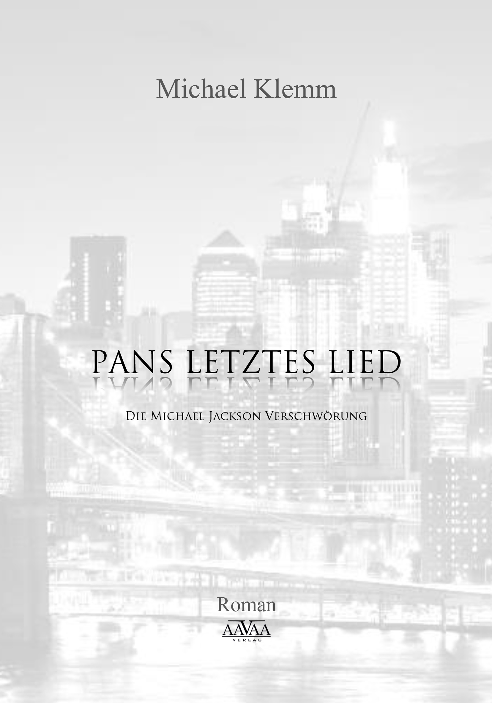 Pans letztes Lied?Die Michael Jackson Verschwörung