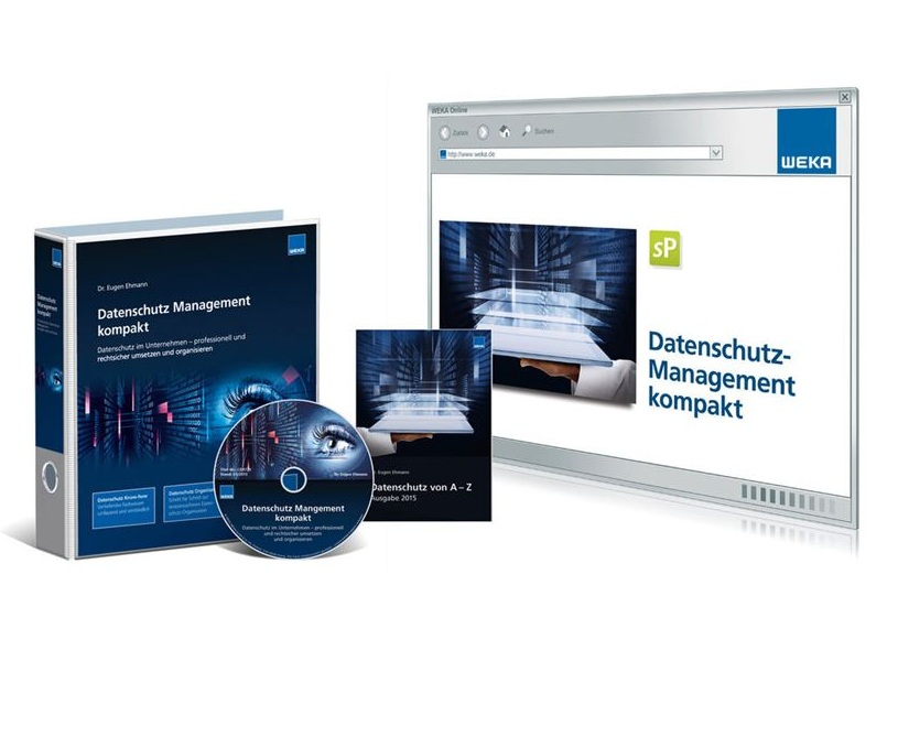 Datenschutz-Management kompakt: Datenschutz im Unternehmen?professionell und rechtssicher umsetzen Datenschutz-Management kompakt: Datenschutz im Unternehmen?professionell und rechtssicher umsetzen