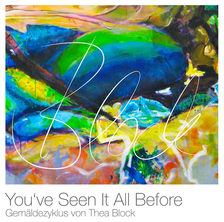 Thea Block - You've Seen It All Before Thea Block - You've Seen It All Before