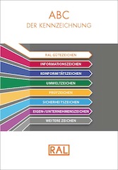 Bild: Wegweiser durch den Kennzeichnungsdschungel: Das?ABC der Kennzeichnung?. Bildnachweis: RAL Bild: Wegweiser durch den Kennzeichnungsdschungel: Das?ABC der Kennzeichnung?. Bildnachweis: RAL