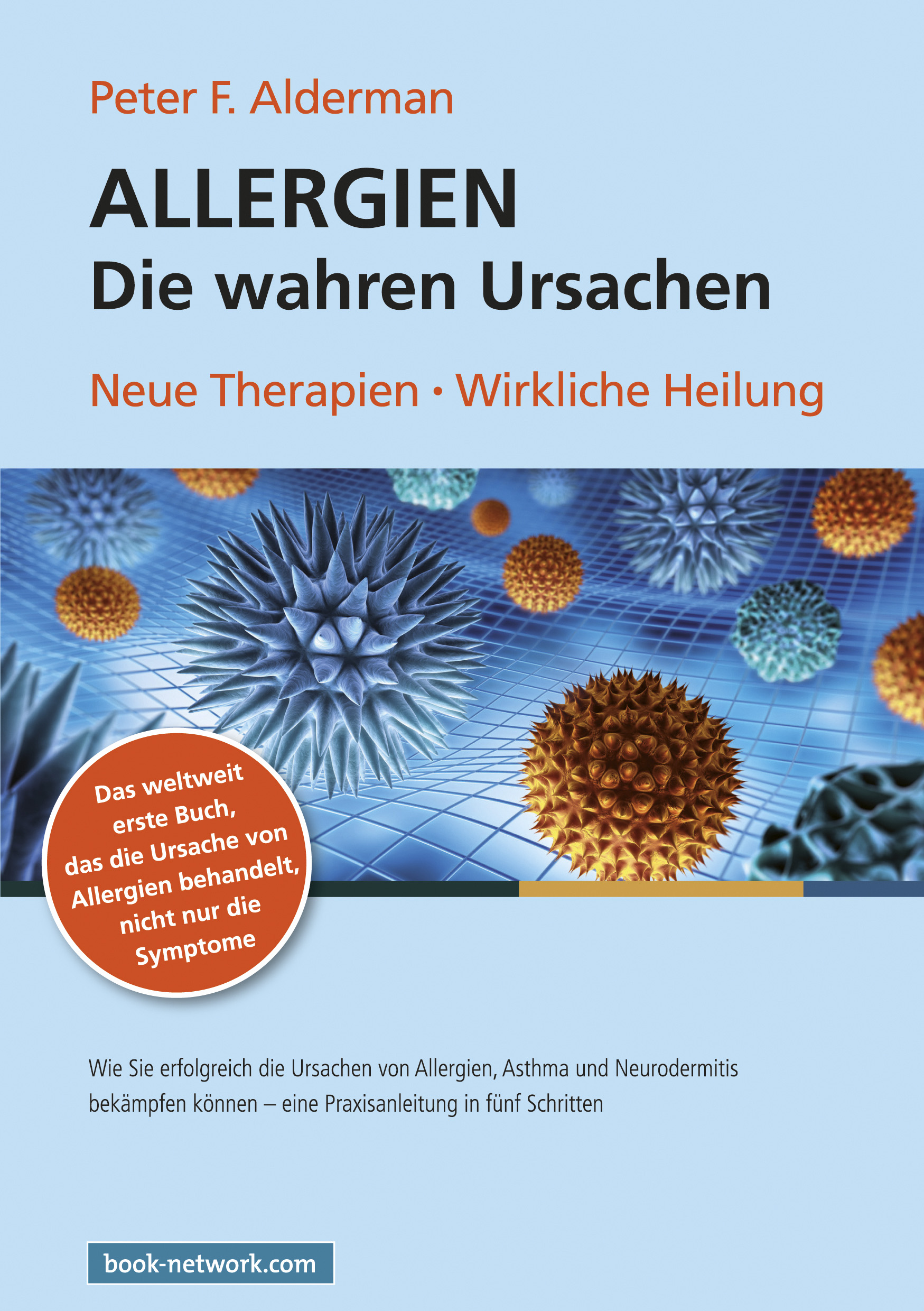 Allergien, die wahren Ursachen! Jetzt erschienen! Allergien, die wahren Ursachen! Jetzt erschienen!
