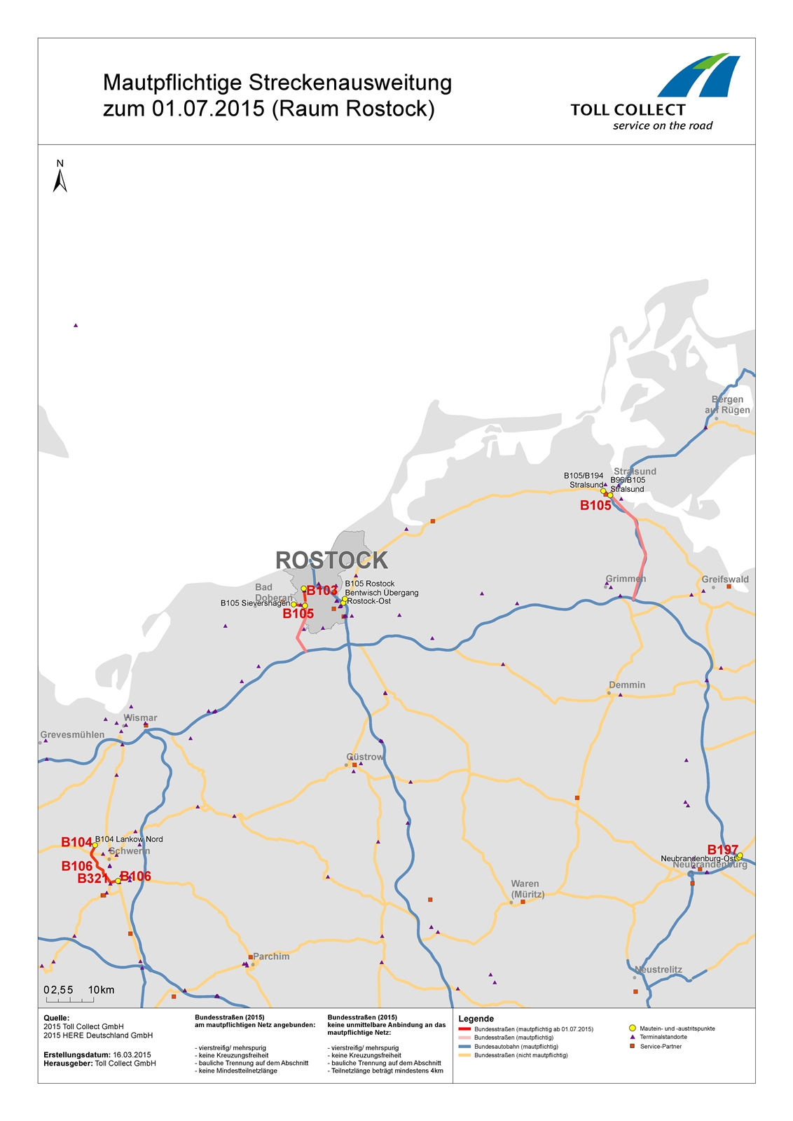 Mautpflichtige Streckenausweitungen im Raum Rostock. Mautpflichtige Streckenausweitungen im Raum Rostock.