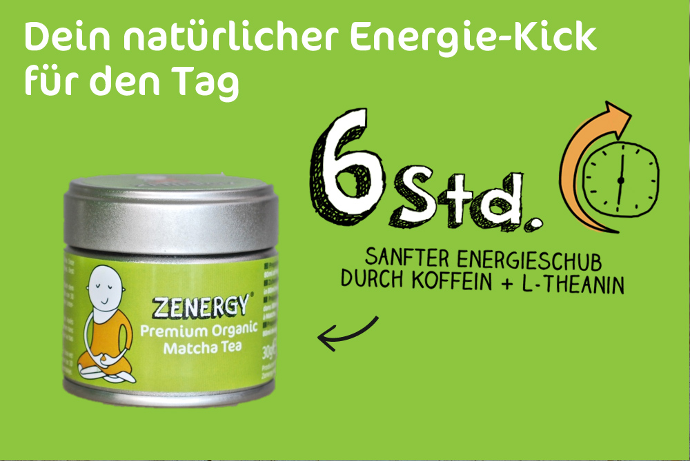 Zenergy Matcha - Dein natürlicher Energie-Kick Zenergy Matcha - Dein natürlicher Energie-Kick