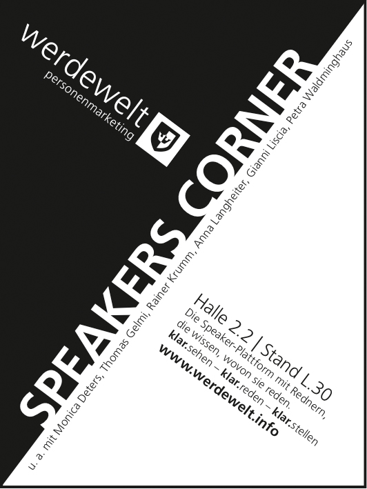 Agentur werdewelt lädt ein zur Speakers Corner auf der Zukunft Personal 2015 in Köln Agentur werdewelt lädt ein zur Speakers Corner auf der Zukunft Personal 2015 in Köln