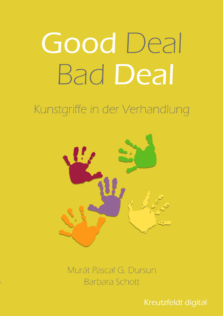 Good Deal - Bad Deal: Kunstgriffe in der Verhandlung