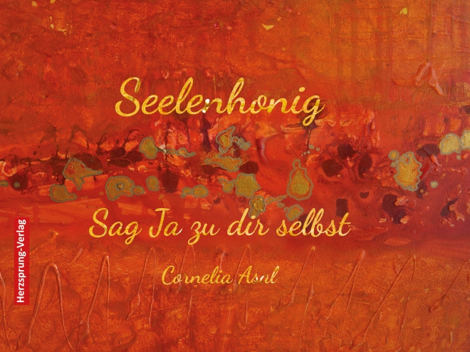 Cornelia Asals Buch ist Balsam für die Seele - die richtige Lektüre für eine Auszeit im Alltag Cornelia Asals Buch ist Balsam für die Seele - die richtige Lektüre für eine Auszeit im Alltag