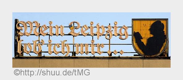 Bekanntes Willkommen in der Messestadt Leipzig wartet auf Wiedererrichtung (Bildquelle: http://shuu. Bekanntes Willkommen in der Messestadt Leipzig wartet auf Wiedererrichtung (Bildquelle: http://shuu.