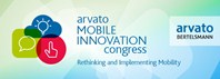 arvato Systems veranstaltet erstmals den „arvato mobile innovation congress arvato Systems veranstaltet erstmals den „arvato mobile innovation congress