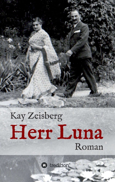 Neuerscheinung: Roman"Herr Luna" Neuerscheinung: Roman"Herr Luna"
