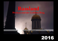 Wandkalender: Russland – Moskau und Goldener Ring 2016