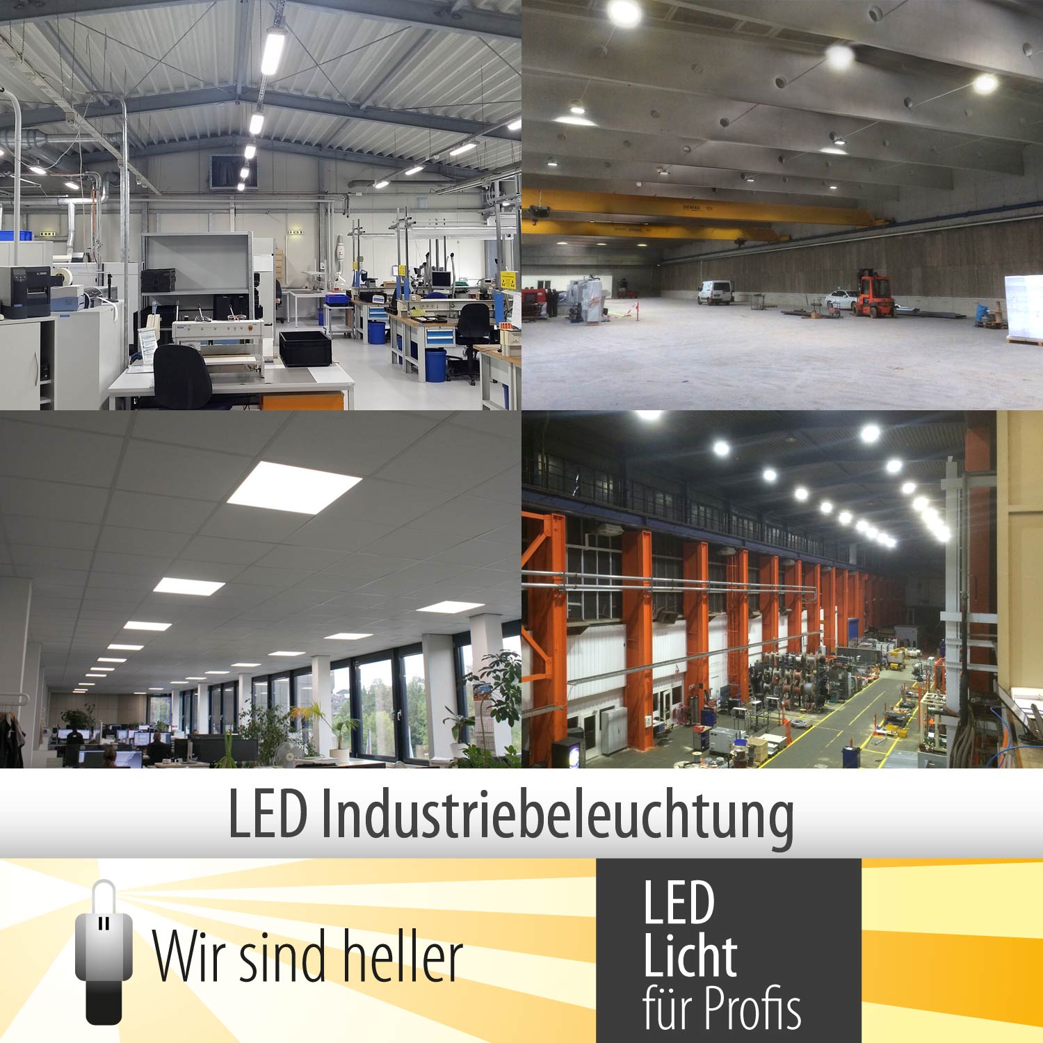 LED Industriebeleuchtung - das Komplettpaket von Wir sind heller
