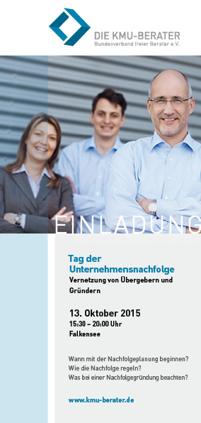 Einladung zum Tag der Unternehmensnachfolge am 13. Oktober 2015 in Falkensee. Einladung zum Tag der Unternehmensnachfolge am 13. Oktober 2015 in Falkensee.