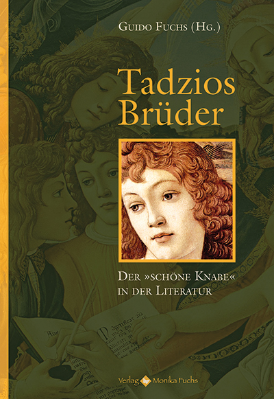 Tadzios Brüder ? eine Anthologie über Anmut und Schönheit