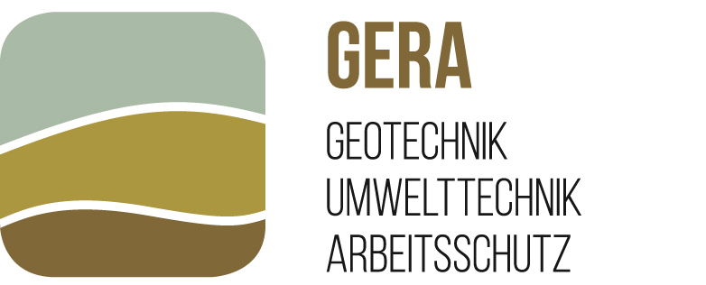 GERA Geotechnik-Umwelttechnik-Arbeitsschutz GERA Geotechnik-Umwelttechnik-Arbeitsschutz