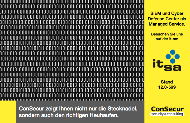 ConSecur bietet für it-sa Besucher einen kostenlosen Test für SIEM Managed Service an. ConSecur bietet für it-sa Besucher einen kostenlosen Test für SIEM Managed Service an.