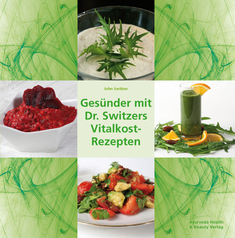 Gesuender mit Dr-Switzers Vitalkost-Rezepten Gesuender mit Dr-Switzers Vitalkost-Rezepten