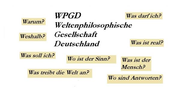 WPGD - Weltenphilosophische Gesellschaft Deutschland WPGD - Weltenphilosophische Gesellschaft Deutschland