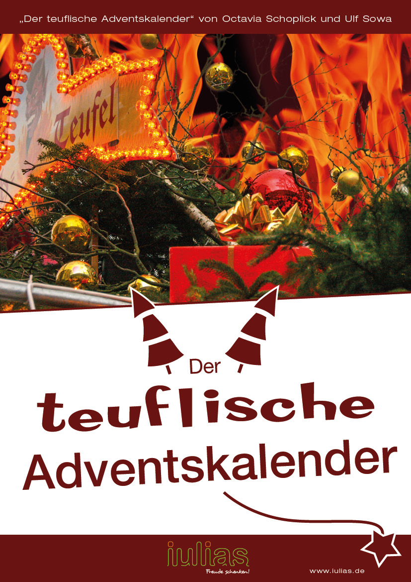 Der teuflische Adventskalender mit skurrilen Bildern und witzigen Texten zur Vorweihnachtszeit